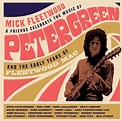 Celebrate The Music Of Peter Green And The Early Years Of Fleetwood Mac ...