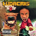 Word Of Mouf by Ludacris (CD 2001 Disturbing Tha Peace) in Atlanta ...