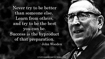 50 Motivational John Wooden Quotes - Unfinished Success