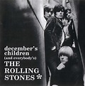 The Rolling Stones Released "December's Children (And Everybody's)" 55 ...