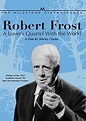 Robert Frost: A Lover's Quarrel with the World (1963) film ...