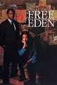 Free of Eden (1999) - Rotten Tomatoes