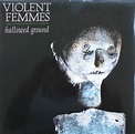 Violent Femmes - Hallowed Ground (1991, Vinyl) | Discogs