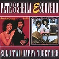 PETE ESCOVEDO Pete & Sheila Escovedo : Solo Two / Happy Together reviews