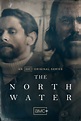 The North Water - Série (2021) - SensCritique