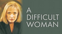 A Difficult Woman (TV Series) | Radio Times