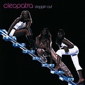 Cleopatra - Steppin’ Out Lyrics and Tracklist | Genius