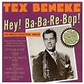 Hey! Ba-Ba-Re-Bop! The Singles Collection 1946-54 - Compilation by Tex ...