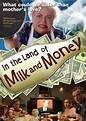 In the Land of Milk and Money - FlixFling