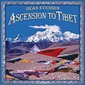 Dean Evenson - Ascension to Tibet - Amazon.com Music