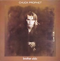 Chuck Prophet - Brother Aldo | Veröffentlichungen | Discogs