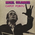 Michel Colombier LP: Capot Pointu (LP) - Bear Family Records