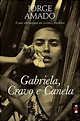 Jorge Amado: Gabriela, clavo y canela (Descargar Libro) | Literatura ...
