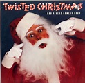 Bob Rivers Comedy Corp - Twisted Christmas - 90671 vinyl lp Christmas ...