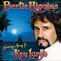 Let's Sail Away to Key Largo - Bertie Higgins - 专辑 - 网易云音乐