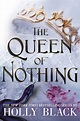 The Queen of Nothing (The Folk of the Air #3) - Holly Black ...