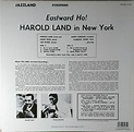Harold Land With Kenny Dorham ‎– Eastward Ho! Harold Land In New York ...