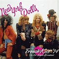 Play French Kiss '74 by New York Dolls on Amazon Music