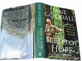 Book by Jane Goodall, Seeds of Hope, Wisdom and Wonder from The World ...