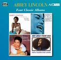 Abbey Lincoln: Four Classic Albums (That’s Him! / Abbey Is Blue / It’s ...