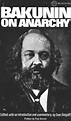 Bakunin on Anarchy | The Anarchist Library