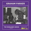 The Middlesex Demos, Graham Parker - Qobuz