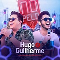 Hugo e Guilherme | 5 álbuns da Discografia no LETRAS.MUS.BR