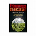 Erinnerungen an die Zukunft. Von Erich von Däniken (1986). - buchbazar.at