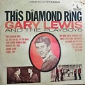 Gary Lewis & The Playboys – This Diamond Ring (1965, Vinyl) - Discogs