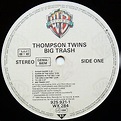 Thompson Twins - Big Trash - Vinyl Pussycat Records
