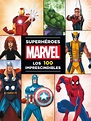 SUPERHEROES MARVEL. LOS 100 IMPRESCINDIBLES | VV.AA. | Comprar libro ...