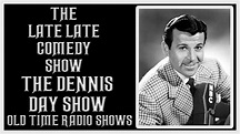 THE DENNIS DAY SHOW COMEDY OLD TIME RADIO SHOWS ALL NIGHT LONG - YouTube