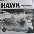 Album Hawk de Isobel Campbell & Mark Lanegan sur CDandLP