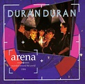 ultrassonix: DURAN DURAN - Arena [1984] [APE] / [2004, Remastered and ...