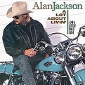 The Best Alan Jackson Albums, Ranked By Fans