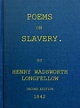 Poems on Slavery by Henry Wadsworth Longfellow | BookFusion