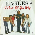 Eagles - I Can't Tell You Why (1979, Vinyl) | Discogs
