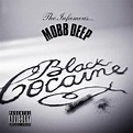 Mobb Deep - Black Cocaine Lyrics and Tracklist | Genius