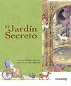 JARDIN SECRETO, EL. HODGSON BURNETT FRANCES. Libro en papel ...
