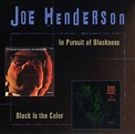Joe Henderson - In Pursuit Of Blackness (1971) & Black Is The Color ...