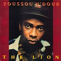 Youssou N'Dour - The Lion | Releases | Discogs