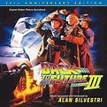 Back To The Future Part III: 25th Anniversary Edition (Original Motion ...