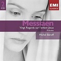 Olivier Messiaen, Michel Beroff - Messiaen: Vingt Regards sur l"Enfant ...