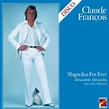 ‎Magnolias for Ever by Claude François on Apple Music