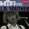 ‎Rhino Hi-Five: J.D. Souther - EP - J.D.サウザーのアルバム - Apple Music