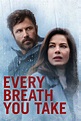 Every Breath You Take (2022) Film-information und Trailer | KinoCheck