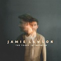Jamie Lawson - The Years In Between - Reviews - Album of The Year