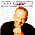 Jimmy Somerville The singles collection 1984 1990 (Vinyl Records, LP ...