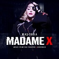 Madame X : Music from the Theater Xperience (live) 2021 ...