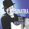 Frank Sinatra - Sinatra Sings Alan & Marilyn Bergman CD | Dig In Records